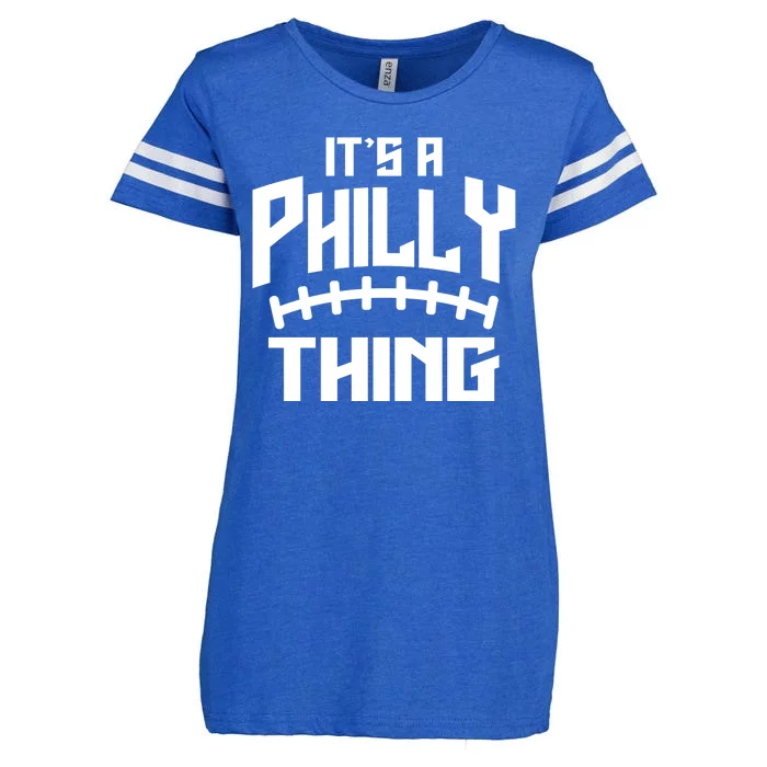 It's A Philly Thing Football Sport Lover Enza Ladies Jersey Football T-Shirt