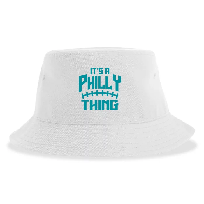 It's A Philly Thing Football Sport Lover Sustainable Bucket Hat