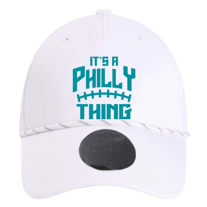 It's A Philly Thing Football Sport Lover Performance The Dyno Cap