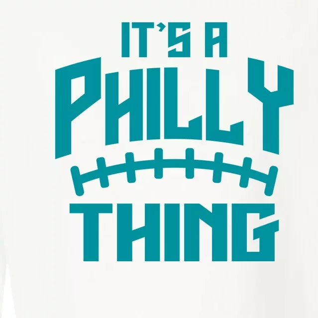 It's A Philly Thing Football Sport Lover Cropped Pullover Crew