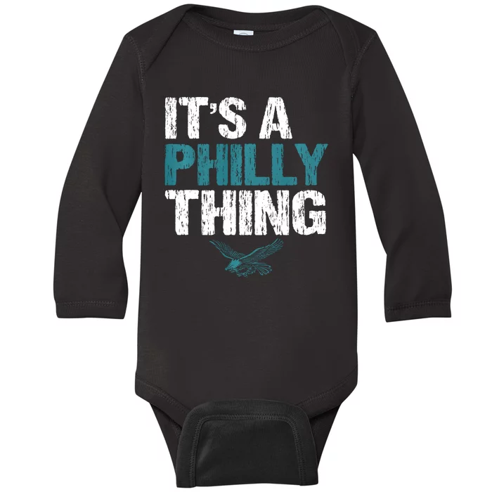 IT'S A PHILLY THING It's A Philadelphia Thing Baby Long Sleeve Bodysuit