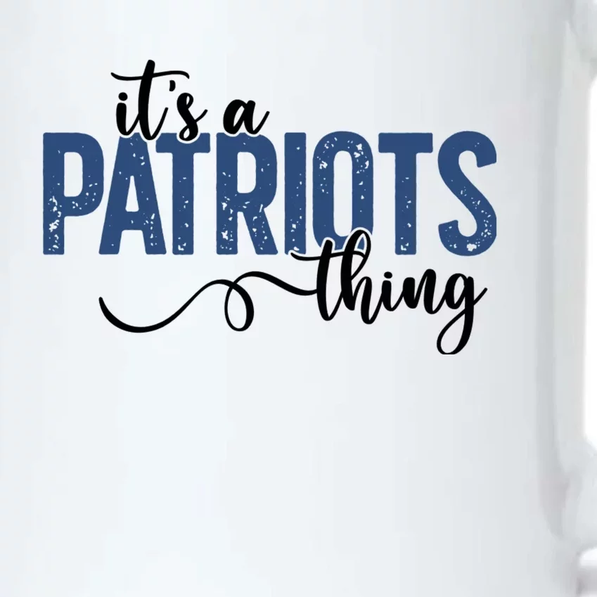 It’S A Patriots Thing Black Color Changing Mug