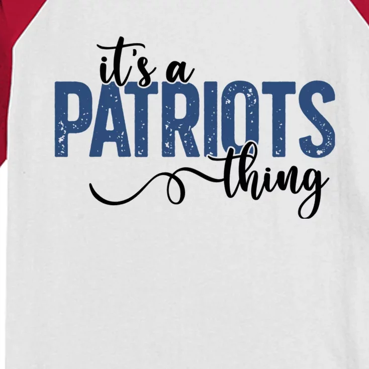 It’S A Patriots Thing Kids Colorblock Raglan Jersey