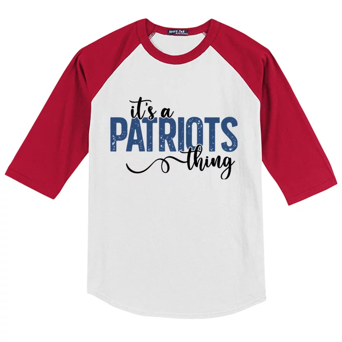 It’S A Patriots Thing Kids Colorblock Raglan Jersey