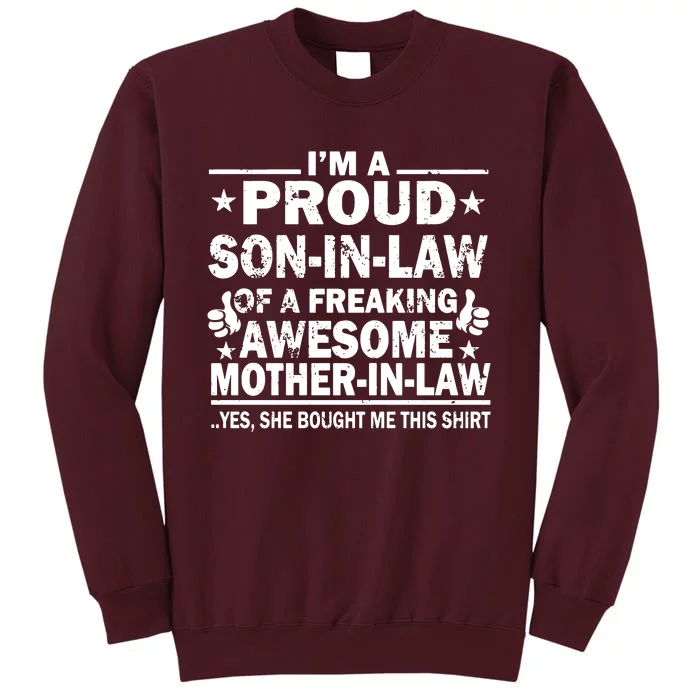 IM A Proud Son In Law Of A Freaking Awesome Mother Tall Sweatshirt