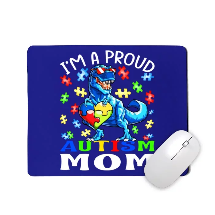 I'm A Proud Autism Mom Dinosaur Gift Mousepad