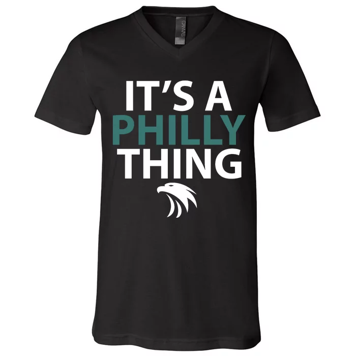 Its A Philly Thing Philadelphia Football V-Neck T-Shirt