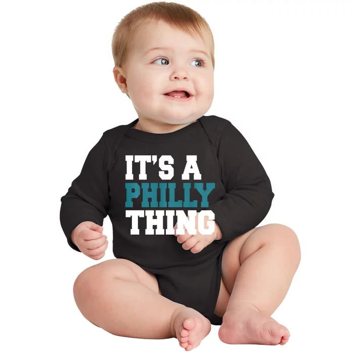 IT'S A PHILLY THING It's A Philadelphia Thing Trendy Baby Long Sleeve Bodysuit