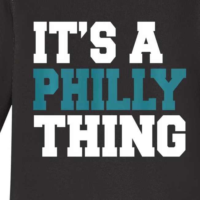 IT'S A PHILLY THING It's A Philadelphia Thing Trendy Baby Long Sleeve Bodysuit