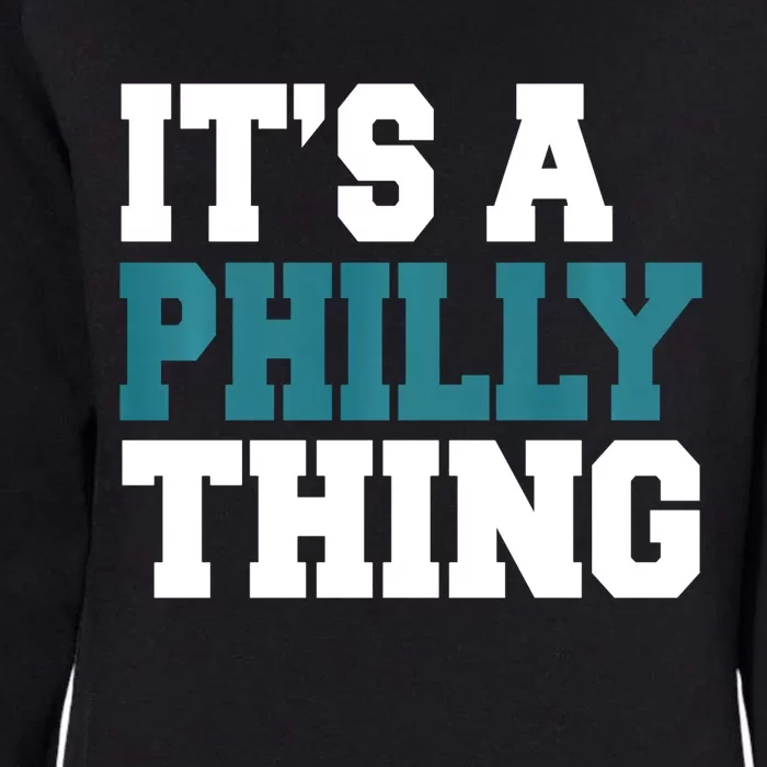 IT'S A PHILLY THING It's A Philadelphia Thing Trendy Womens California Wash Sweatshirt