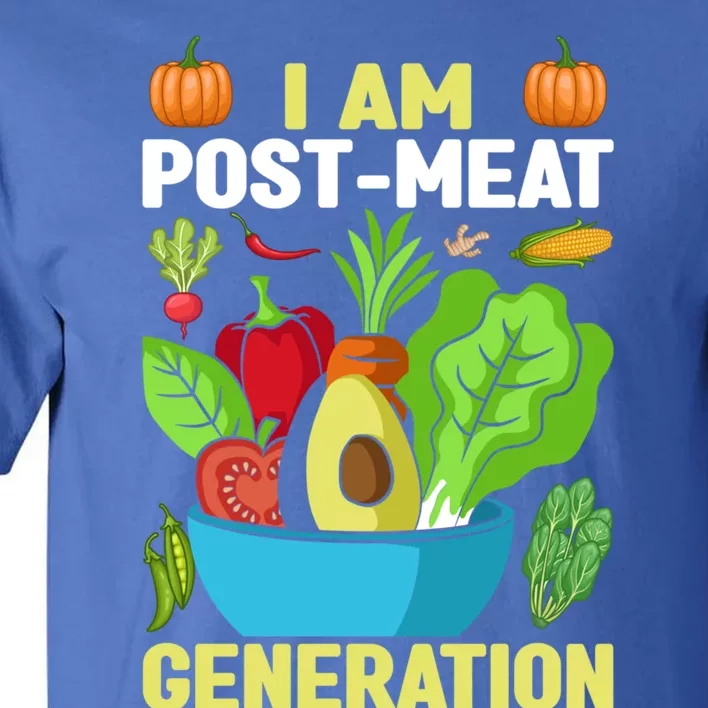 I Am Post Meat Generation Funny Veganism Veggie Vegetable Cute Gift Tall T-Shirt