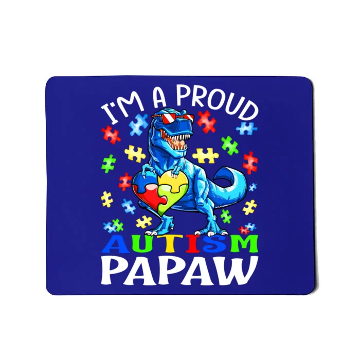 I'm A Proud Autism Papaw Dinosaur Gift Mousepad