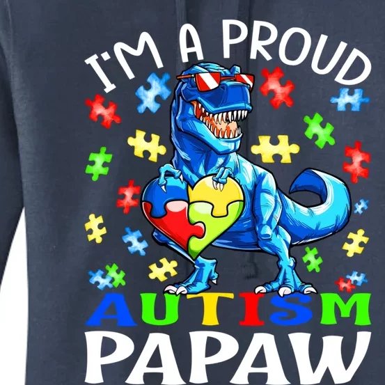 I'm A Proud Autism Papaw Dinosaur Gift Women's Pullover Hoodie