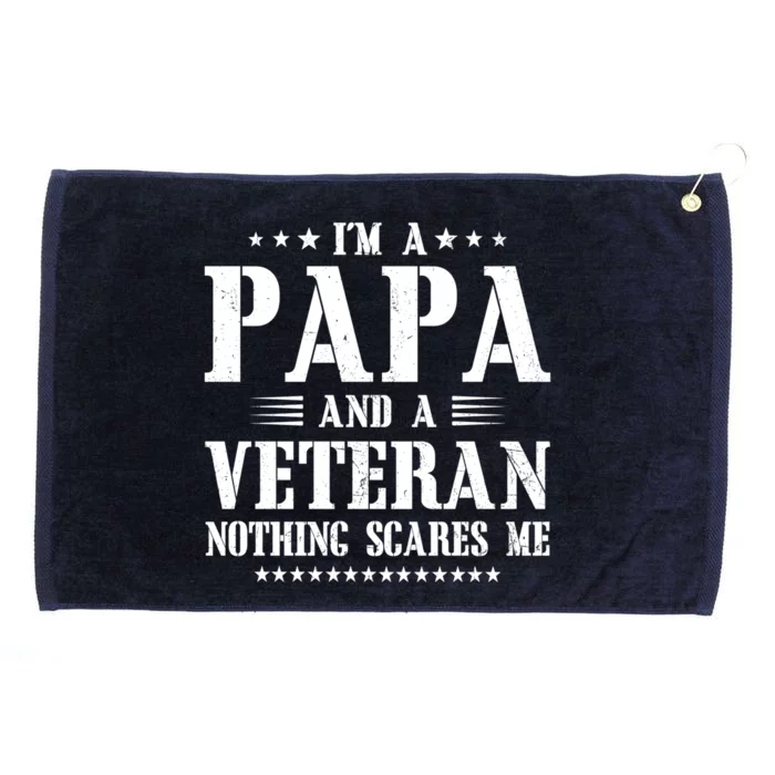 I'm A Papa And A Veteran Family Papa Veteran Dad Fathers Day Gift Grommeted Golf Towel