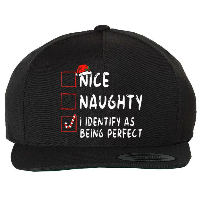 Identify As Perfect Funny Naughty Nice List Christmas Wool Snapback Cap