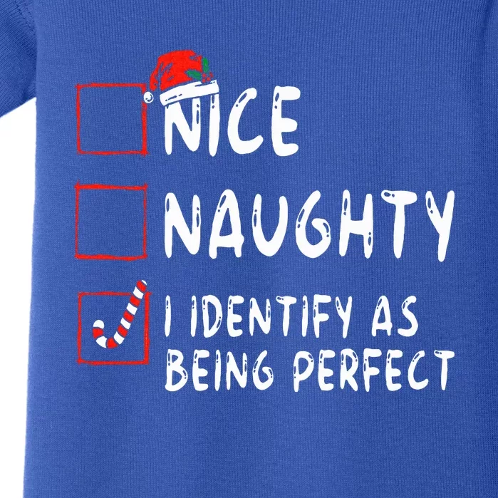 Identify As Perfect Funny Naughty Nice List Christmas Baby Bodysuit