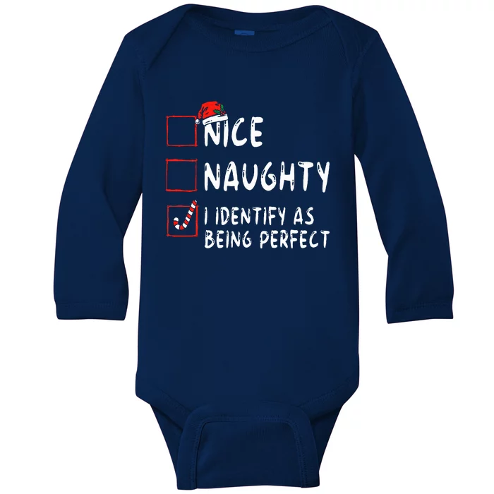 Identify As Perfect Funny Naughty Nice List Christmas Baby Long Sleeve Bodysuit