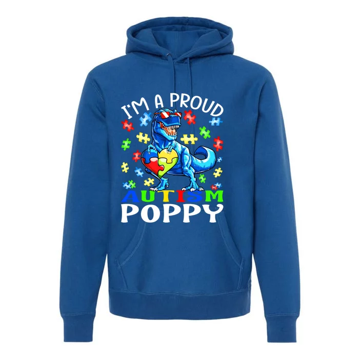 I'm A Proud Autism Poppy Dinosaur Funny Gift Premium Hoodie