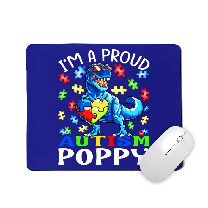 I'm A Proud Autism Poppy Dinosaur Funny Gift Mousepad