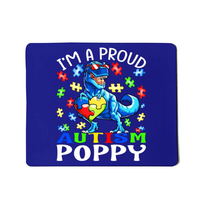 I'm A Proud Autism Poppy Dinosaur Funny Gift Mousepad