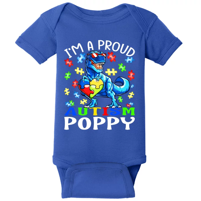 I'm A Proud Autism Poppy Dinosaur Funny Gift Baby Bodysuit