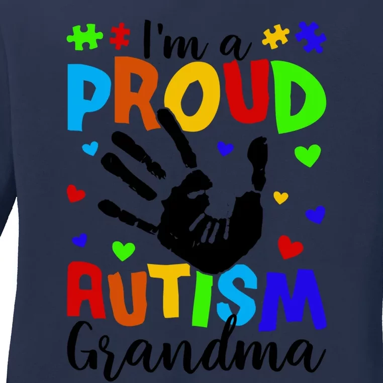 I'm A Proud Autism Grandma Autism Awareness Meaningful Gift Ladies Long Sleeve Shirt