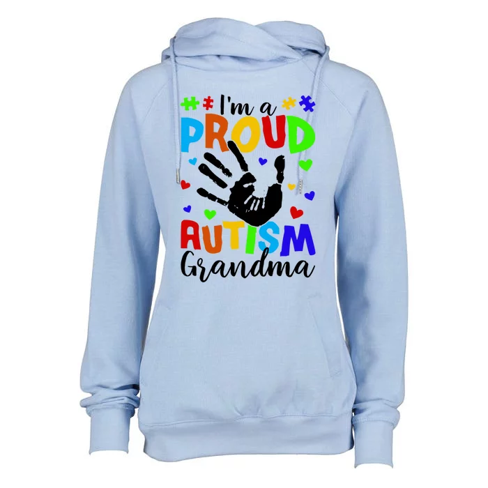 I'm A Proud Autism Grandma Autism Awareness Meaningful Gift Womens Funnel Neck Pullover Hood