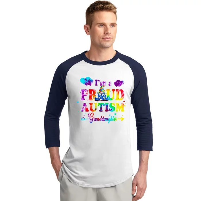 I'm A Proud Autism Granddaughter Tie Dye Gnome Cool Gift Baseball Sleeve Shirt