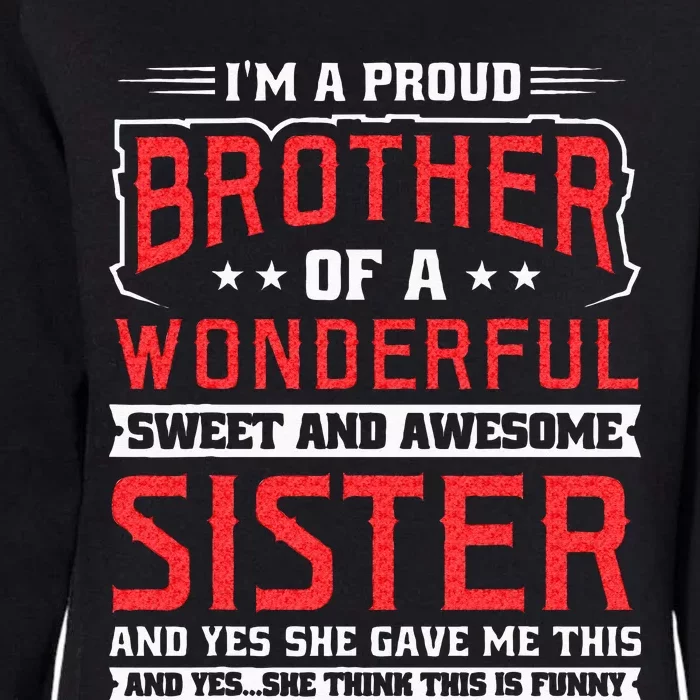 Im A Proud Brother Womens California Wash Sweatshirt