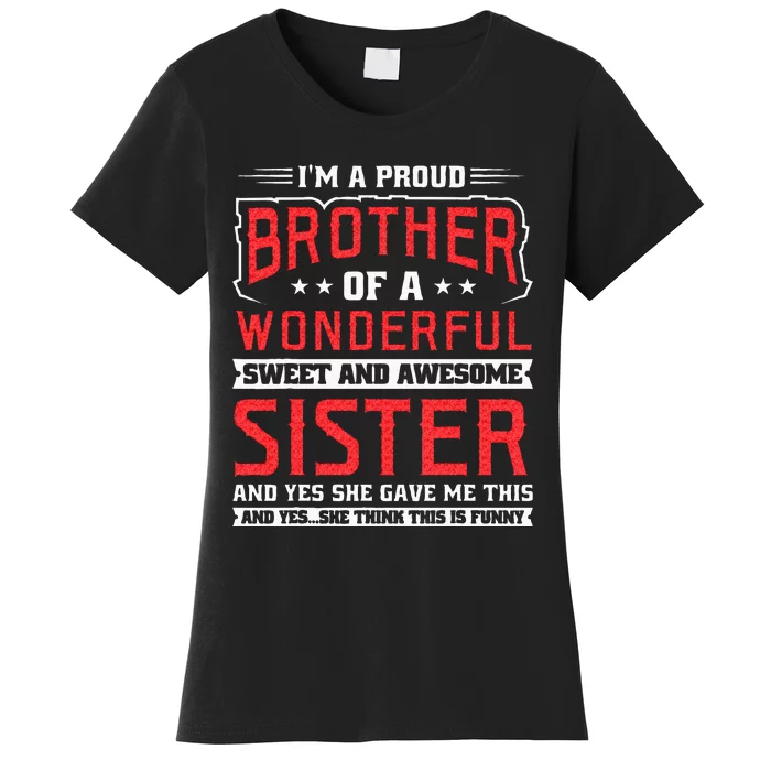 Im A Proud Brother Women's T-Shirt