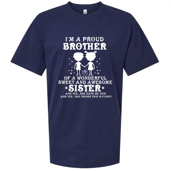 I'm A Proud Brother Of A Wonderful Sweet And Awesome Sister Sueded Cloud Jersey T-Shirt