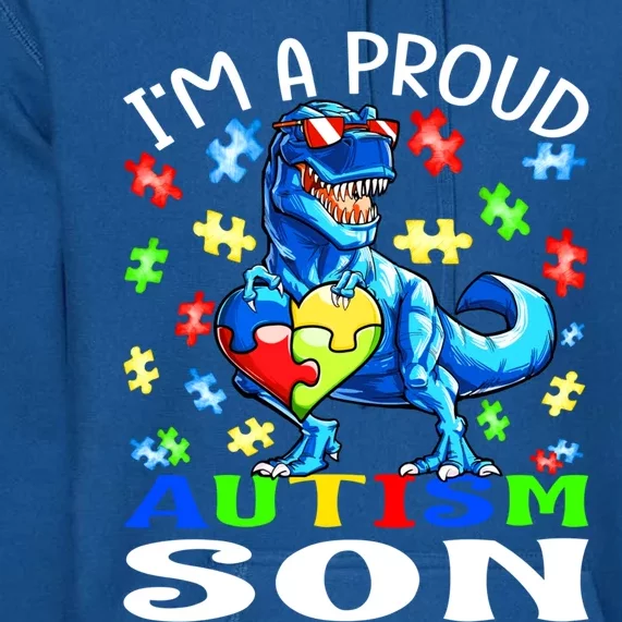 I'm A Proud Autism Son Dinosaur Cool Gift Premium Hoodie