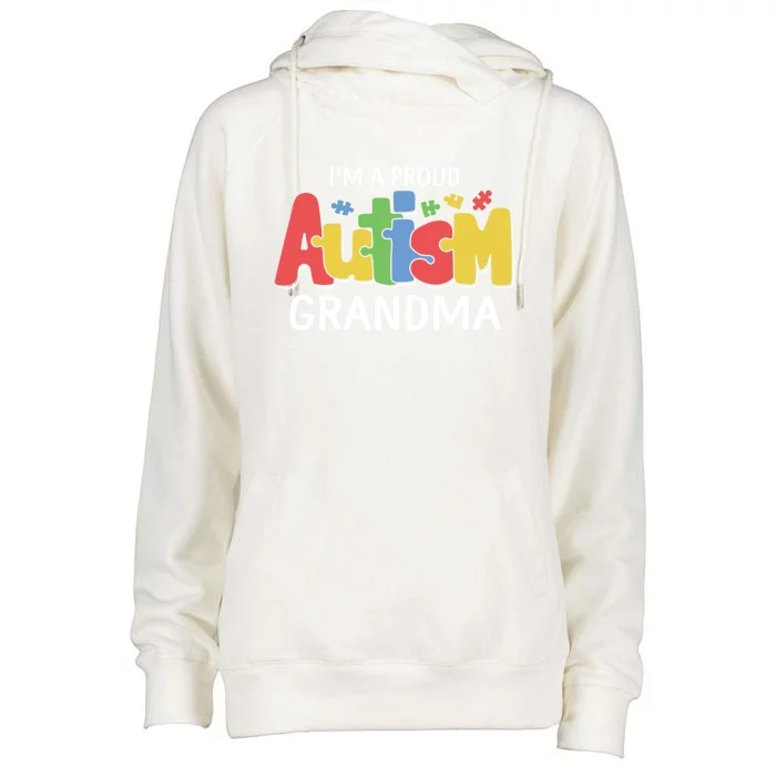 I'm A Proud Autism Grandma Awareness Gift Womens Funnel Neck Pullover Hood