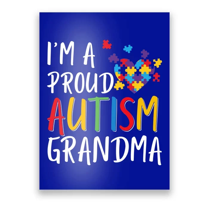 I'm A Proud Autism Grandma Awareness Puzzle Ribbon Cute Gift Poster