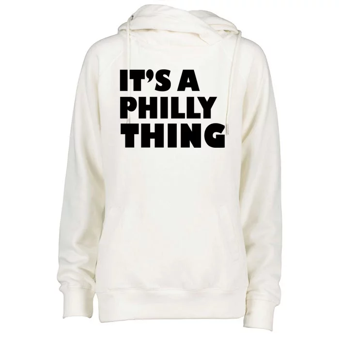 It's A Philly Thing Its A Philly Thing Philadelphia Football Womens Funnel Neck Pullover Hood