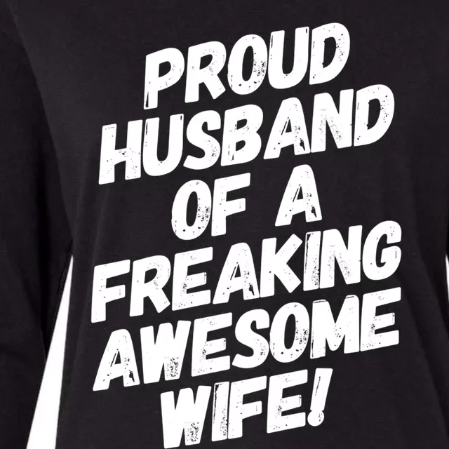 I'm A Proud Husband Of A Freaking Awesome Wife Funny Saying Great Gift Womens Cotton Relaxed Long Sleeve T-Shirt