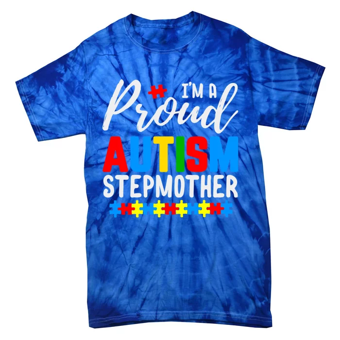 I'm A Proud Autism Stepmother Autism Gift Tie-Dye T-Shirt