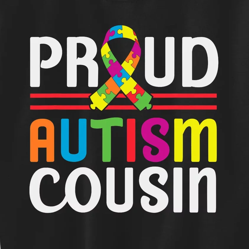 IM A Proud Autism Cousin Autism Awareness Kids Sweatshirt