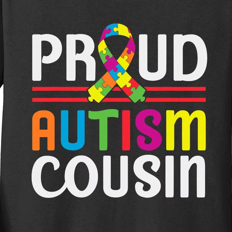 IM A Proud Autism Cousin Autism Awareness Kids Long Sleeve Shirt