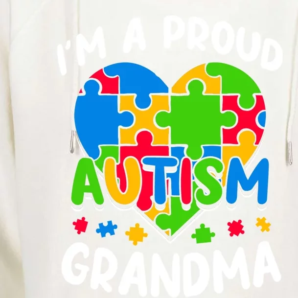 I'm A Proud Autism Grandma Awareness Gift Womens Funnel Neck Pullover Hood