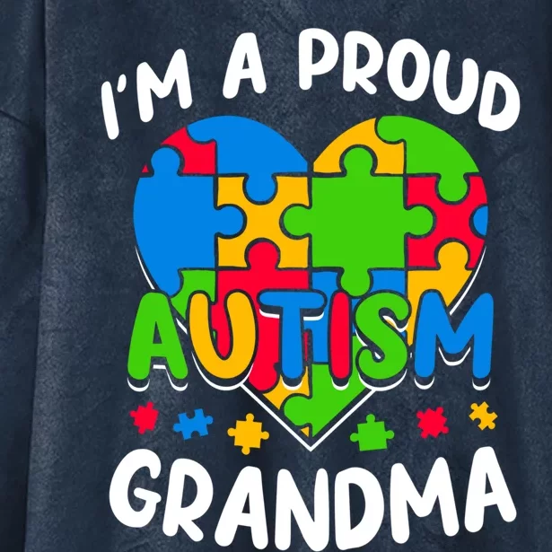 I'm A Proud Autism Grandma Awareness Gift Hooded Wearable Blanket