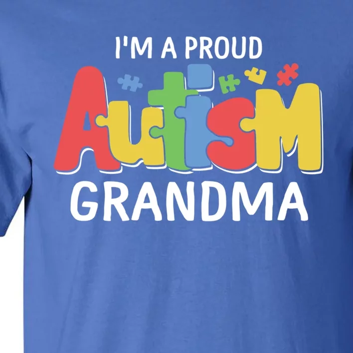 I'm A Proud Autism Grandma Awareness Gift Tall T-Shirt