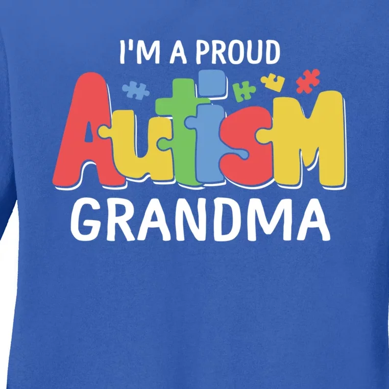 I'm A Proud Autism Grandma Awareness Gift Ladies Long Sleeve Shirt