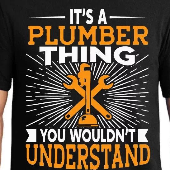 It's A Plumber Thing You Wouldnt Understand Pajama Set