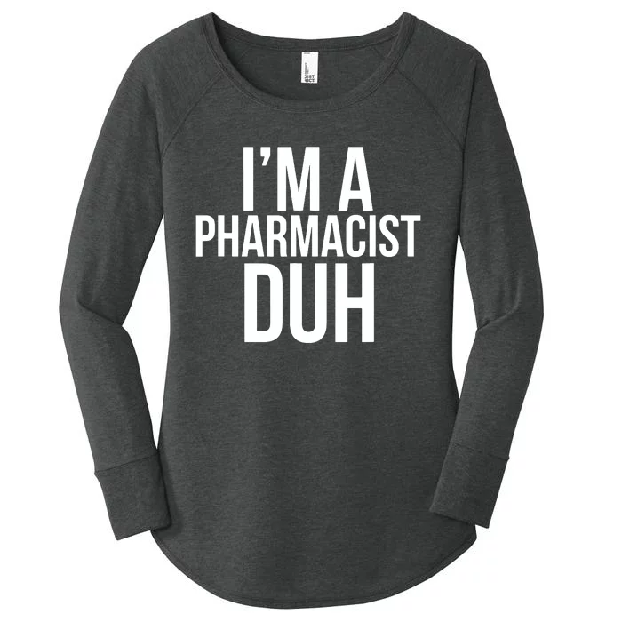 Im A Pharmacist Duh Funny Pharmacy Halloween Costume Women's Perfect Tri Tunic Long Sleeve Shirt