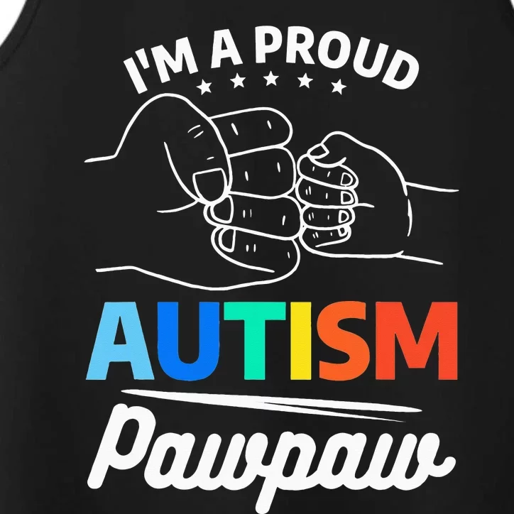 I'm A Proud Autism Pawpaw Autistic Awareness Performance Tank