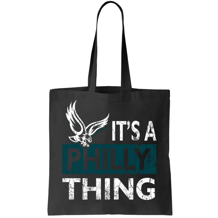 Its A Philly Thing Philadelphia Fan Funny Football Fan Tote Bag