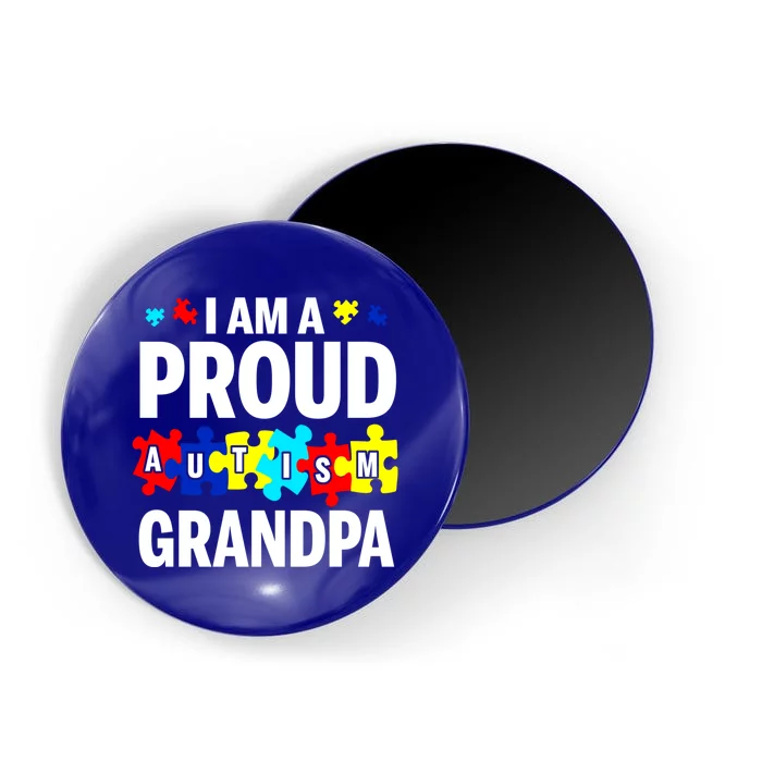 I'm A Proud Autism Grandpa Autism Awareness Meaningful Gift Magnet