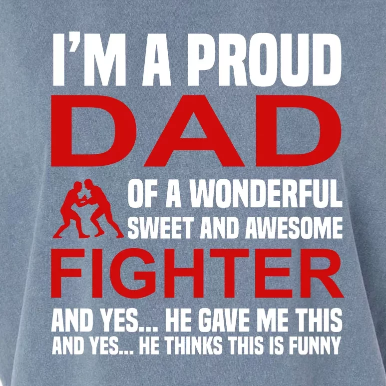 I'm A Proud Dad Of A Wonderful Sweet And Awesome Fighter Garment-Dyed Women's Muscle Tee