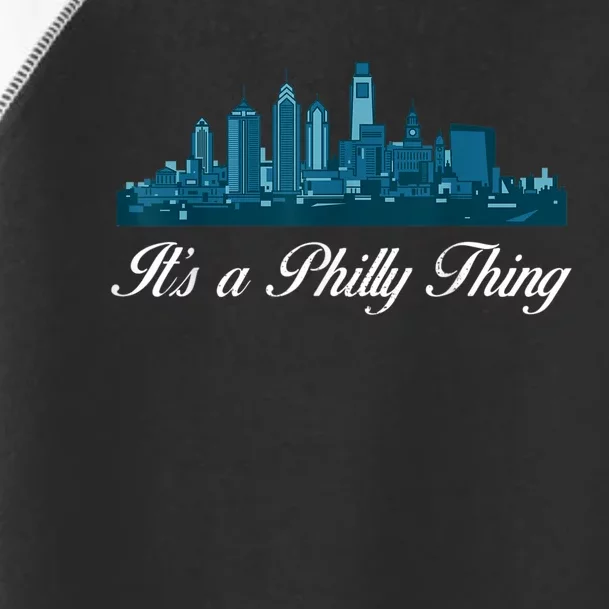 It's A Philly Thing Its A Philly Thing Philadelphia Football Toddler Fine Jersey T-Shirt